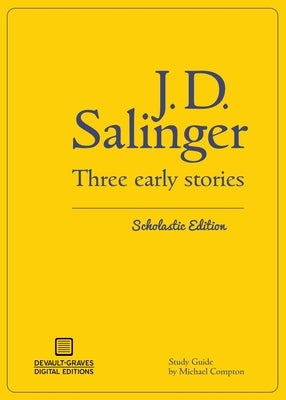 Three Early Stories (Scholastic Edition) Paperback DeVault-Graves Agency