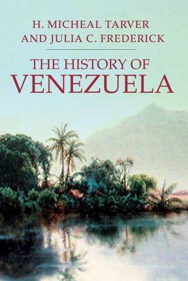 The History of Venezuela Paperback St. Martin's Griffin