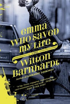Emma Who Saved My Life Paperback Picador USA
