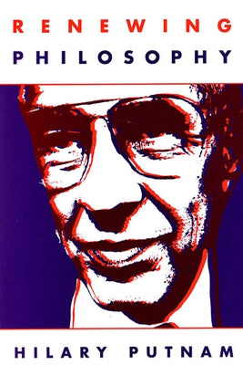 Renewing Philosophy Paperback Harvard University Press
