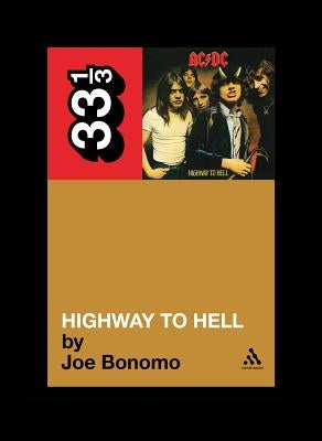 AC DC's Highway to Hell by Bonomo, Joe