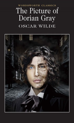 The Picture of Dorian Gray Paperback Wordsworth Editions