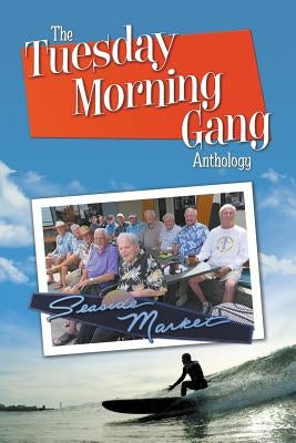 The Tuesday Morning Gang Anthology by Marvin, Charles