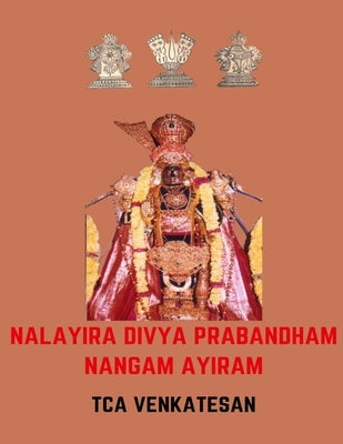 Nalayira Divya Prabandham - Nangam Ayiram: English Paperback Independently Published
