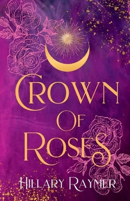 Crown of Roses Paperback Bohosoul Press