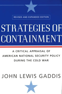 Paperback book titled "Strategies of Containment" by Oxford University Press, USA, focused on American Cold War national security policy.