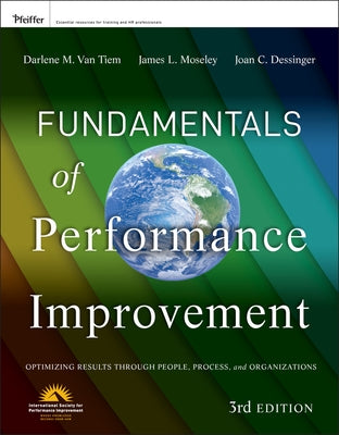 Fundamentals of Performance Improvement by Van Tiem, Darlene