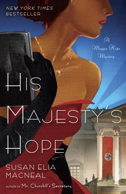 His Majesty's Hope by MacNeal, Susan Elia