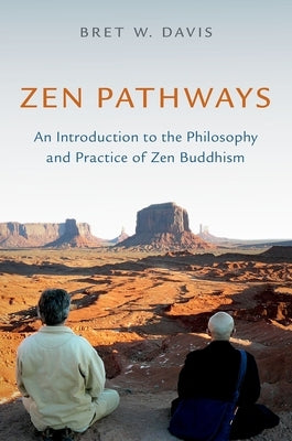 Zen Pathways: An Introduction to the Philosophy and Practice of Zen Buddhism Paperback Oxford University Press, USA