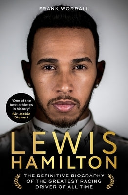 Lewis Hamilton: The Biography by Worrall, Frank