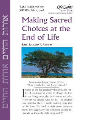 Making Sacred Choices/End of Life-12 Pk Paperback Jewish Lights Publishing