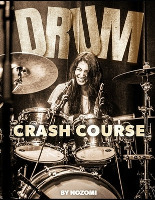 Drum Crash Course by Momo, Nozomi