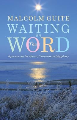 Waiting on the Word Paperback Canterbury Press