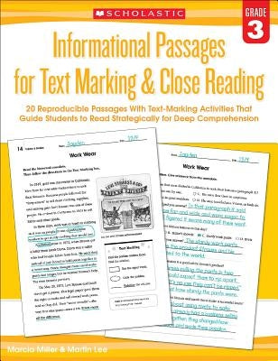 Informational Passages for Text Marking & Close Reading: Grade 3: 20 Reproducible Passages with Text-Marking Activities That Guide Students to Read St Paperback Scholastic Teaching Resources