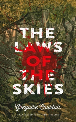 The Laws of the Skies by Courtois, Grégoire