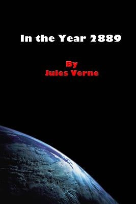 In the Year 2889 Paperback Createspace Independent Publishing Platform