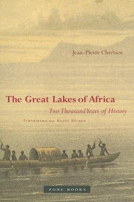 The Great Lakes of Africa: Two Thousand Years of History Paperback Zone Books