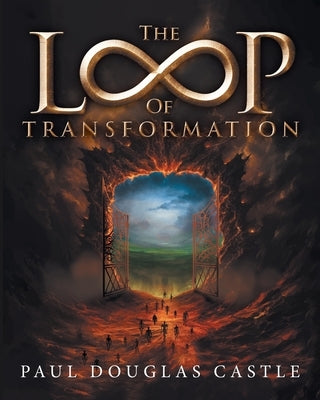 The Loop of Transformation Paperback Blueprint Press Internationale