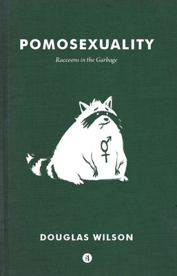 Pomosexuality Paperback Canon Press