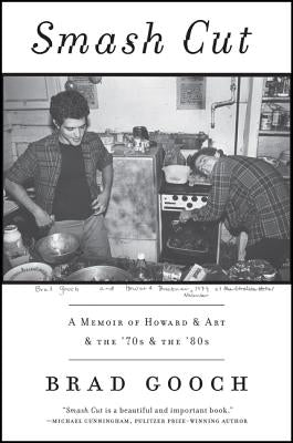Smash Cut: A Memoir of Howard & Art & the '70s & the '80s Paperback Harper Perennial