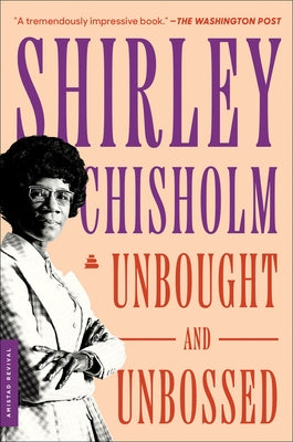 Paperback of "Unbought and Unbossed" by Amistad Press, featuring the book cover with bold title and author's name.