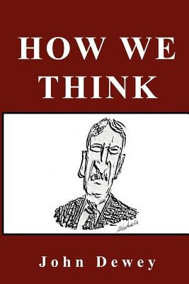 How We Think by Dewey, John