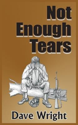 Not Enough Tears by Wright, Dave