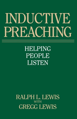 Inductive Preaching by Lewis, Ralph L.