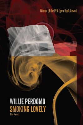 Smoking Lovely: The Remix by Perdomo, Willie