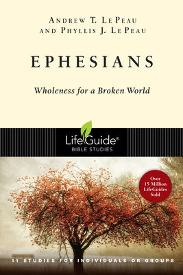 Ephesians: Wholeness for a Broken World Paperback IVP Connect