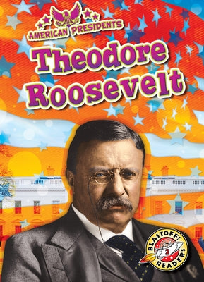 Theodore Roosevelt by Pettiford, Rebecca