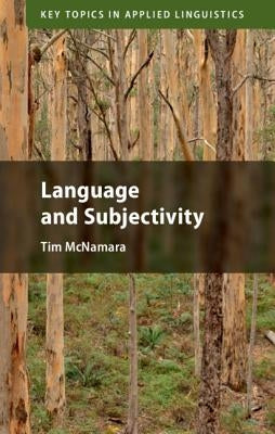 Language and Subjectivity by McNamara, Tim