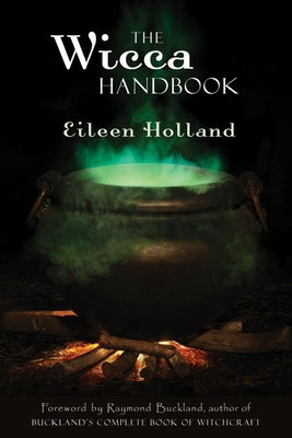 Wicca Handbook by Holland, Eileen