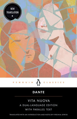 Vita Nuova: A Dual-Language Edition with Parallel Text by Alighieri, Dante