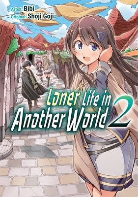 Loner Life in Another World Vol. 2 by Goji, Shoji