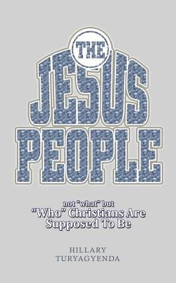 The Jesus People Paperback Createspace Independent Publishing Platform