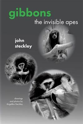 Gibbons: The Invisible Apes Paperback Rock's Mills Press