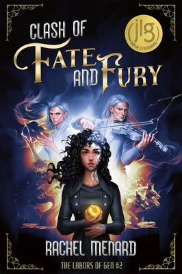 Clash of Fate and Fury by Menard, Rachel