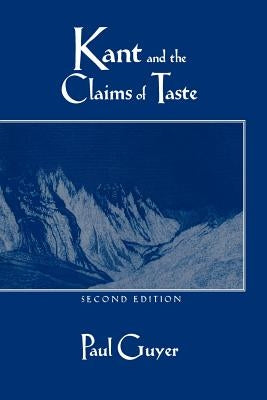 Paperback of "Kant and the Claims of Taste" by Cambridge University Press, featuring the book cover with title and publisher details.