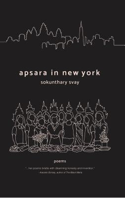 Apsara in New York by Svay, Sokunthary