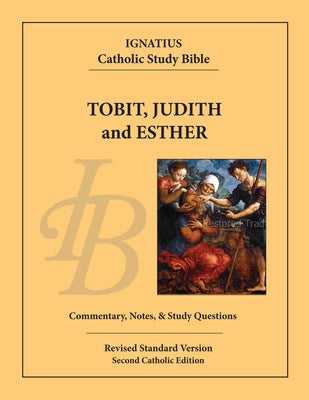 Illustration from the book Tobit, Judith, and Esther by Ignatius Press featuring religious artwork and biblical scenes.