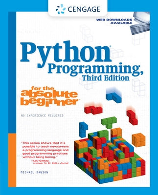 Python Programming for the Absolute Beginner, Third Edition by Dawson, Michael