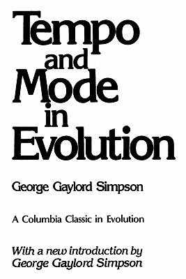 Tempo and Mode in Evolution Paperback Columbia University Press