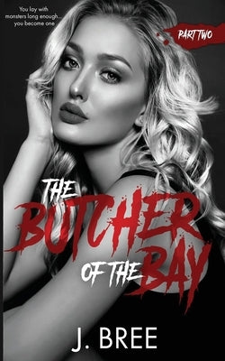 Butcher of the Bay: Part II Paperback Jenna Crannage