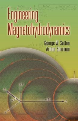 Engineering Magnetohydrodynamics Paperback Dover Publications