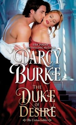 The Duke of Desire Paperback Darcy E. Burke Publishing
