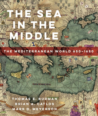 Paperback of The Sea in the Middle: The Mediterranean World, 650-1650 by University of California Press showing the book cover and title.
