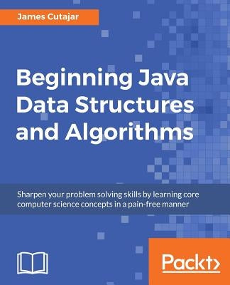 Paperback of Beginning Java Data Structures and Algorithms by Packt Publishing, showing the book cover with Java code and titles.