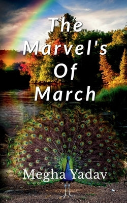 The Marvel's Of March Paperback Notion Press