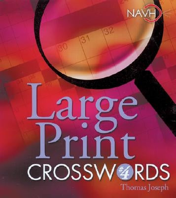 Large Print Crosswords #4 by Joseph, Thomas